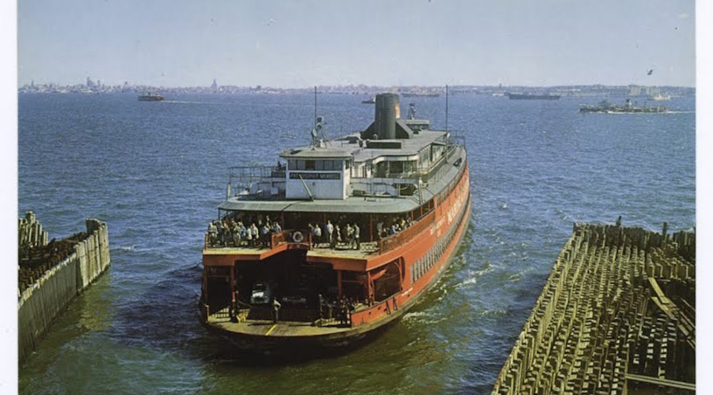 The Staten Island Ferry its story, from sail to steam