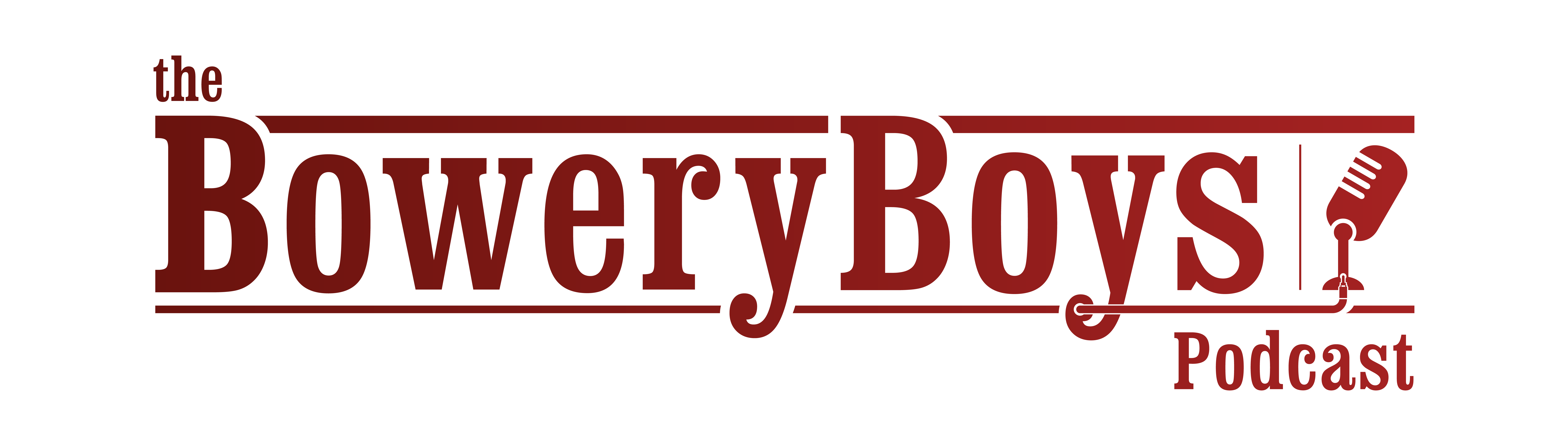 The Bowery Boys Podcast