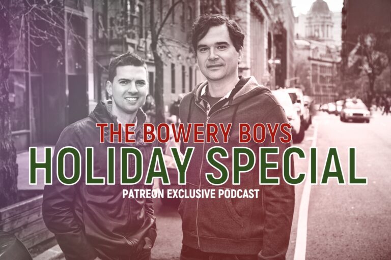 The Bowery Boys Holiday Special: Finding a little joy in a difficult year