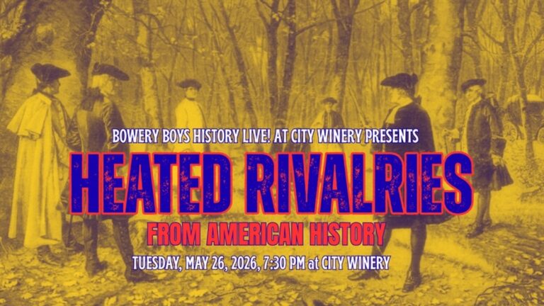 Get your tickets to Bowery Boys History Live! at City Winery (May 26)