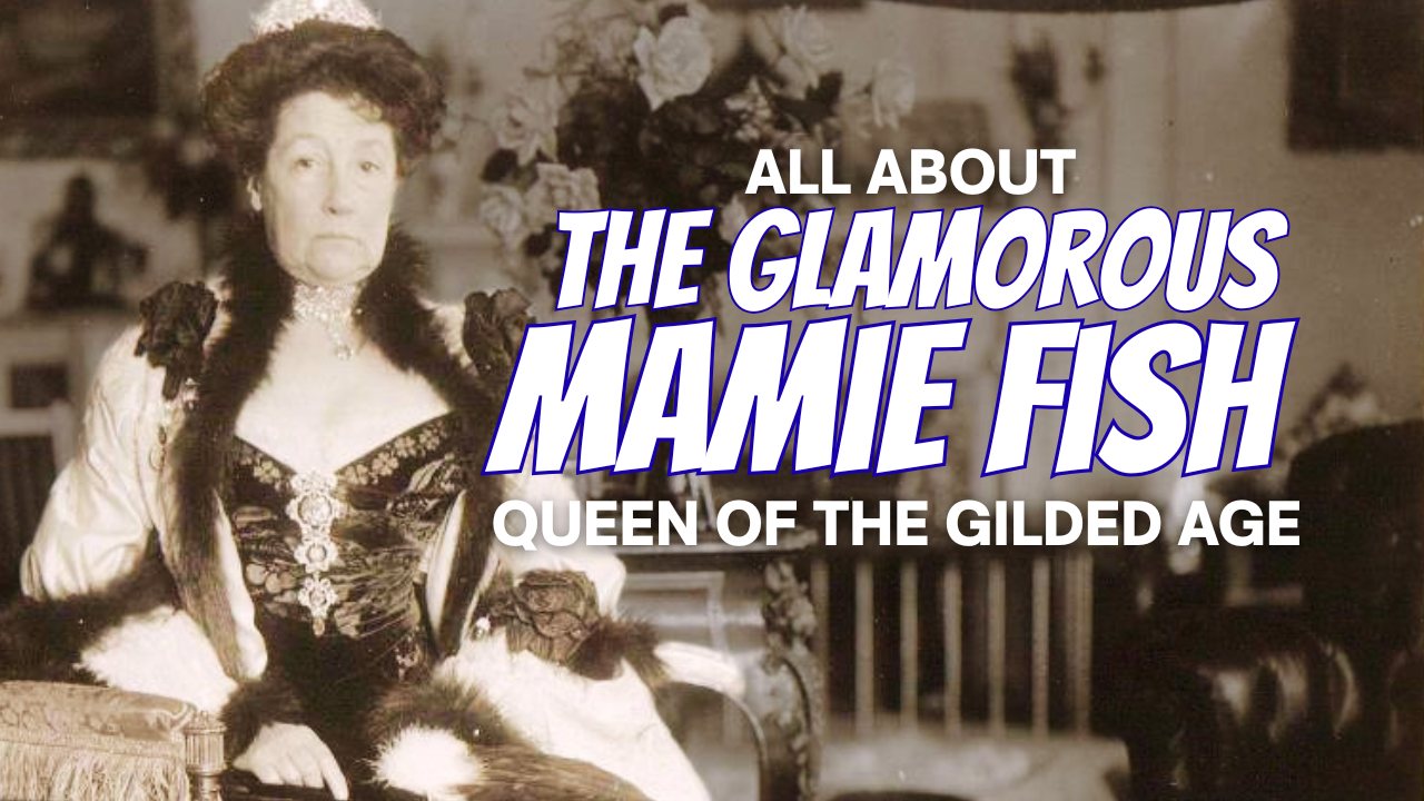 How Mamie Fish Partied Her Way to Gilded Age Power